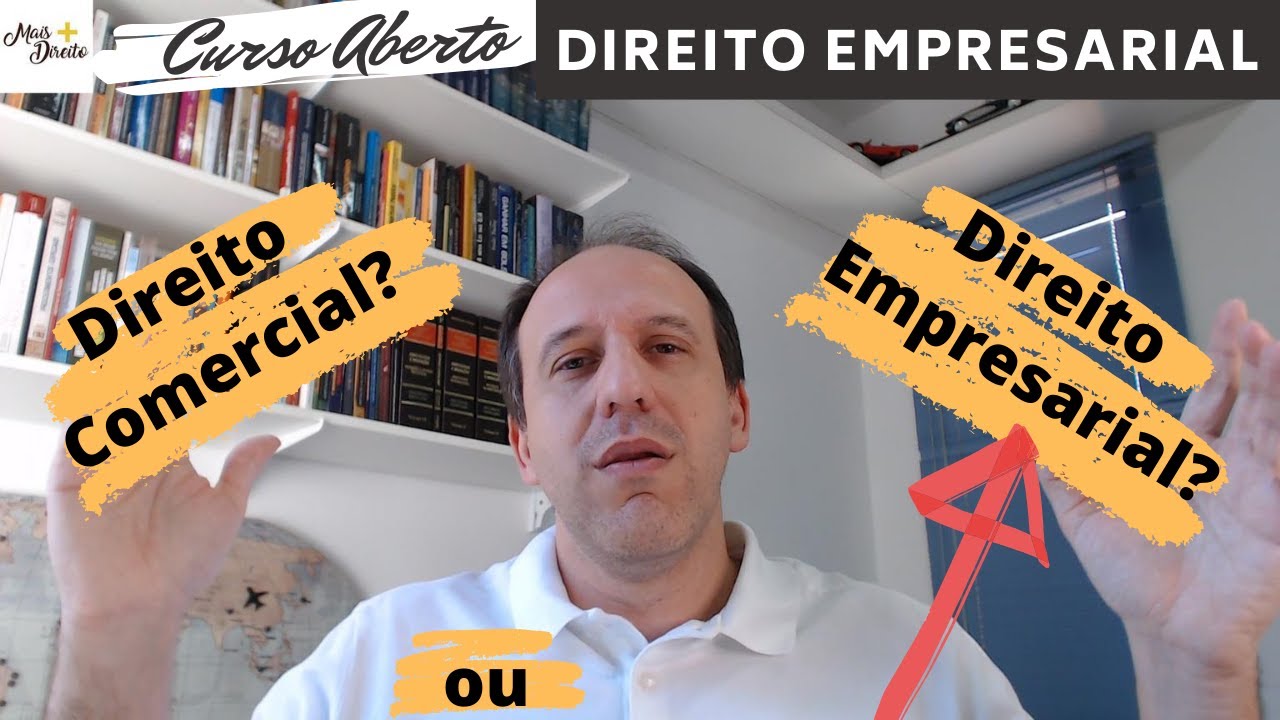Direito Comercial ou Direito Empresarial? Qual é o certo?