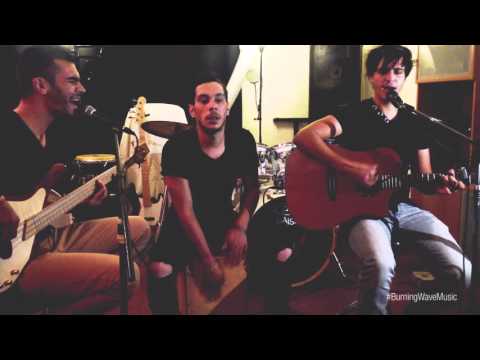 Burning Wave - You Gave Me Everything (Acoustic Session)