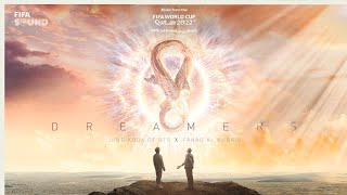 Dreamers - Qatar 2022™ Official Soundtrack | أغنية قطر ٢٠٢٢ الرسمية دريمرز - الحالمون Dreamers - Qatar 2022™ Official Soundtrack | أغنية قطر ٢٠٢٢ الرسمية دريمرز - الحالمون