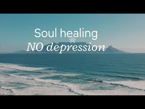 Therapeutic music to relieve stress, fatigue, depression &Music to relieve negativity & Soul healing