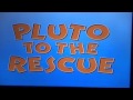 Pluto To The Rescue Title Card