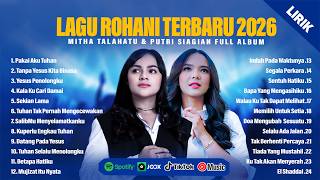 Download lagu PAKAI AKU TUHAN - MITHA TALAHATU FEAT PUTRI SIAGIAN FULL ALBUM (LIRIK) | LAGU ROHANI TERPOPULER 2026 mp3