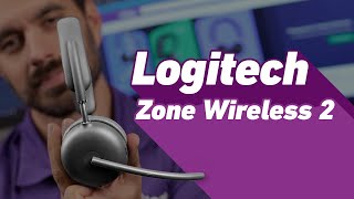Logitech Zone Wireless 2 - What’s Happening with Work Headsets?!