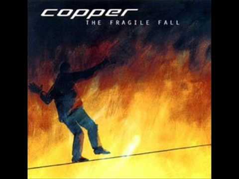 Copper - The Fragile Fall - 