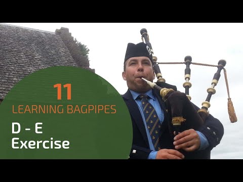 Highland Bagpipe Lesson 11 | D - E Exercise