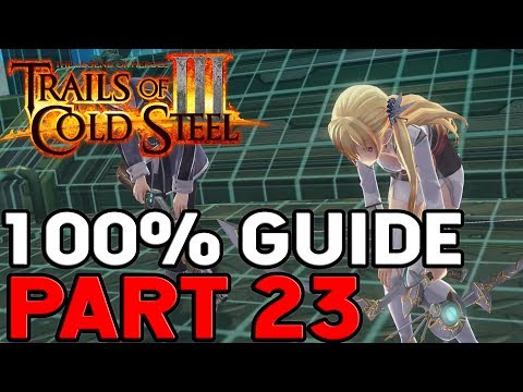 The Legend of Heroes Trails of Cold Steel 3 100% Walkthrough Part 23 Chapter 2 Day 2 Geofront B