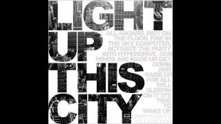 Light Up This City - Candy Coated Killahz