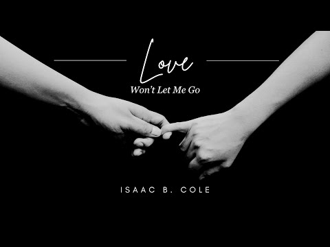 Isaac B. Cole — Love Won't Let Me Go | Sessions on the Green