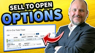 Options Sell to Open and Options Selling Premium