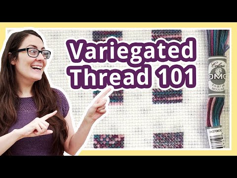 How to cross stitch with variegated floss