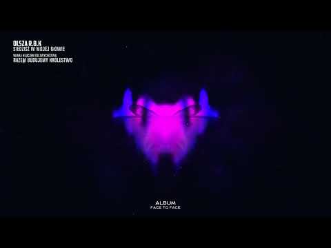 Olsza - Siedzisz w Mojej głowie