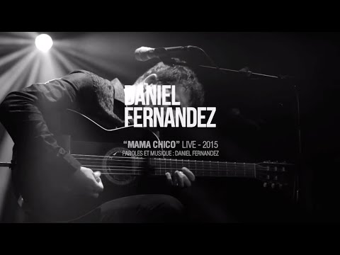 Mama Chico - Daniel Fernandez