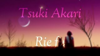 Tsuki Akari by Rie Fu (romaji lyrics)