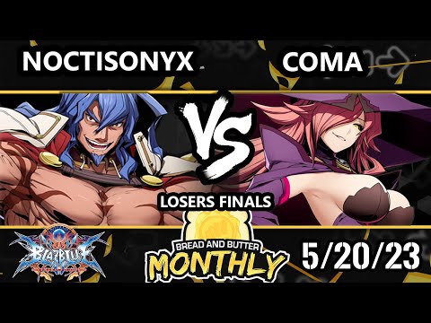 BnB 38 Losers Finals - Coma (Nine) Vs. NoctisOnyx (Azrael) Blazblue: Central Fiction