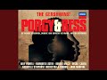 Gershwin: Porgy and Bess / Act 3 - Oh, Bess, oh where's my Bess
