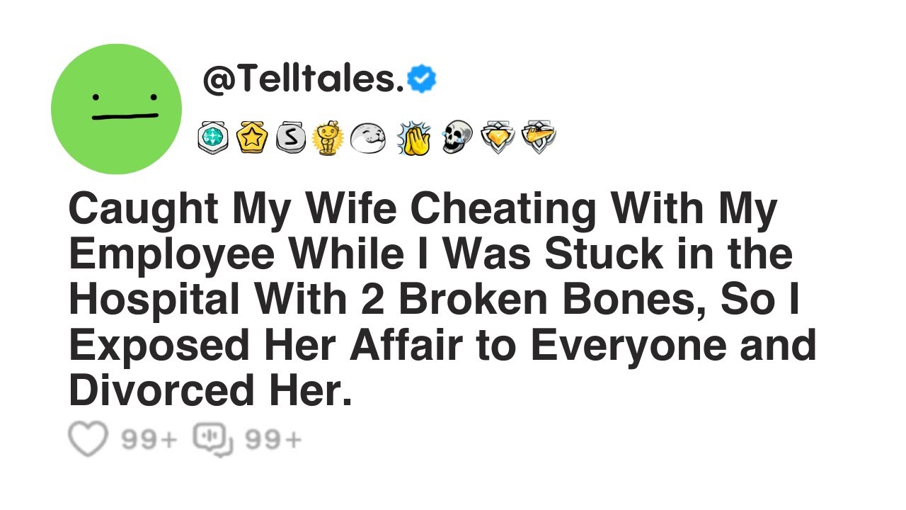 Caught My Wife Cheating With My Employee While I Was Stuck in the Hospital With 2 Broken Bones...