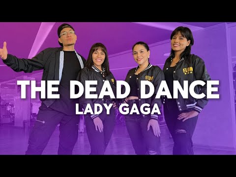 The Dead Dance - Lady Gaga - Coreografía - Flow Dance Fitness - Zumba 