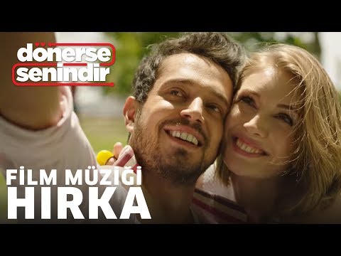 Hırka - (Dönerse Senindir Soundtrack / Film Müziği)