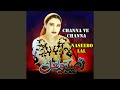 Channa Ve Channa