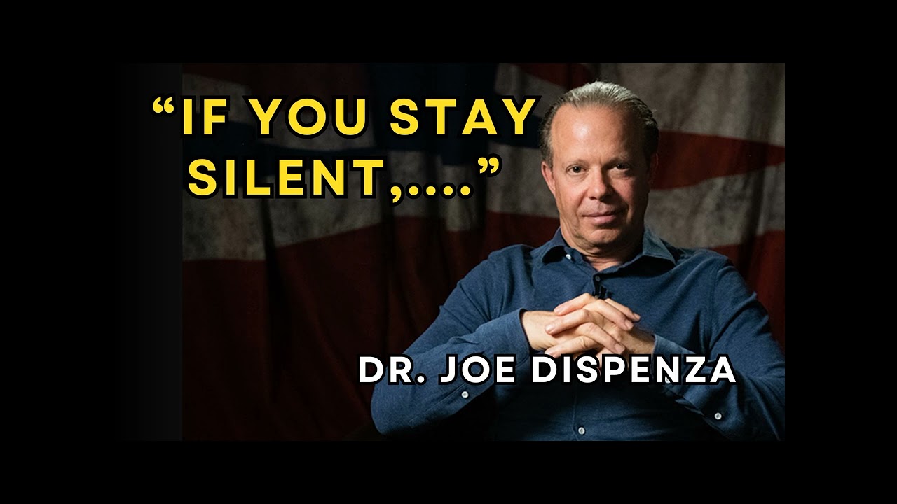 If YOU stay Silent -You can have everything come to you Effortlessly and Naturally - Dr Joe Dispenza