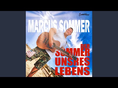 Der Sommer unsres Lebens