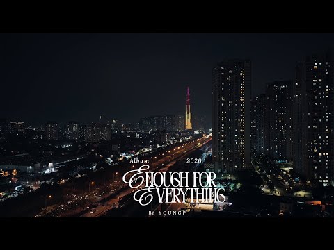 04. Enough For Everything - YoungP - Prod. Heavenly Haze