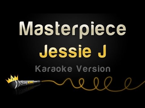 Jessie J - Masterpiece (Karaoke Version)