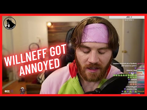 WillNeff Gets Annoyed on chat - Twitch Chatter