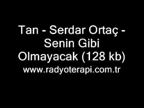 Tan Ft. Serdar Ortaç - Senin Gibi Olmayacak.wmv