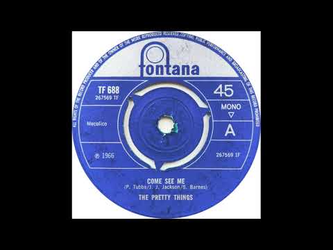 Pretty Things - Come See Me