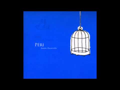 Péri - Samba Passarinho (Full Album)