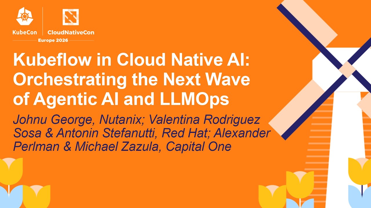 Kubeflow in Cloud Native AI: Orchestrati... Johnu G, Valentina S, Antonin S, Alexander P & Michael Z