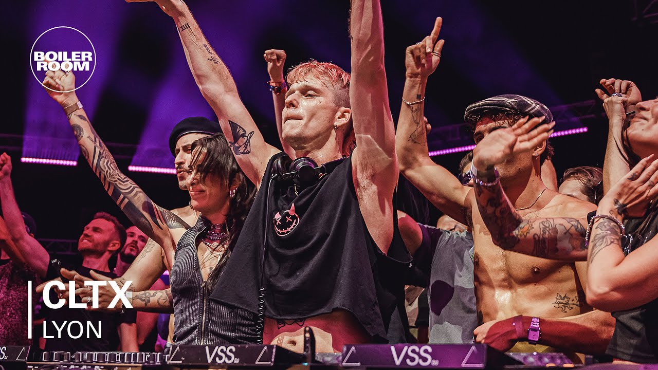 Cltx - CLTX | Boiler Room: Lyon