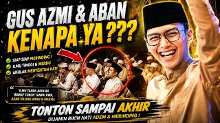Download lagu Tibbil Qulub & Allahul Kafi Gus Azmi & Nurus Sya'ban Syubbanul Muslimin Live Bondowoso Bersholawat mp3