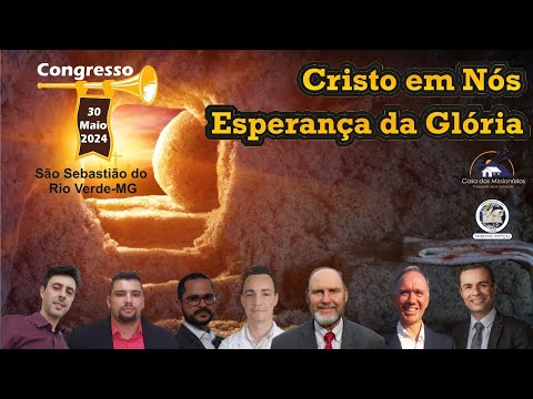 congresso dia 30 de maio em São Sebastião do rio verde mg  ultimas vagas participe!
