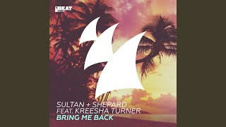Bring Me Back (Original Mix)