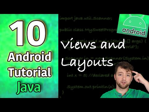 Android App Development Tutorial 10 Views and Layouts | Java