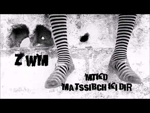 ZWM - MTKD (MA TISSIBCH KI DIR) MARROCOS PUNK