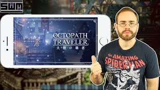 Octopath Traveler Heads To Cell Phones And A New Game For Consoles Confirmed