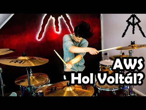 AWS - Hol Voltál? | Matyas Rigo - Drum Cover