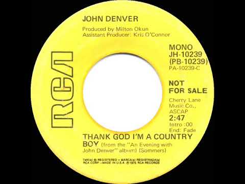 1975 John Denver- Thank God I’m A Country Boy (mono radio promo 45)