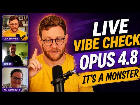LIVE VIBE CHECK:  Opus 4.8—IT'S A MONSTER