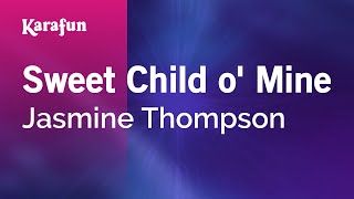 Sweet Child o&#39; Mine - Jasmine Thompson | Karaoke Version | KaraFun