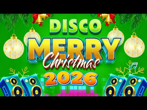 Disco Christmas Songs Medley 2026 🎶 Greatest Disco Christmas Nonstop 2026