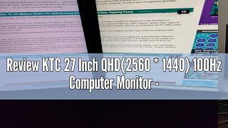 Review KTC 27 Inch QHD(2560 * 1440) 100Hz Computer Monitor - IPS Panel, Anti-Blue Light Screen, 100%
