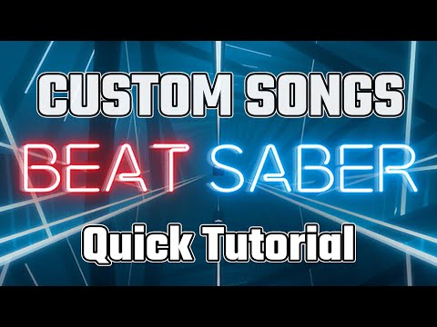 Beatsaber Custom Songs und Mods zu Steam VR hinzufügen [Quick Tutorial Deutsch PC VR]