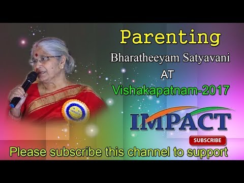 Parenting |Satyavani | TELUGU IMPACT Vizag 2017