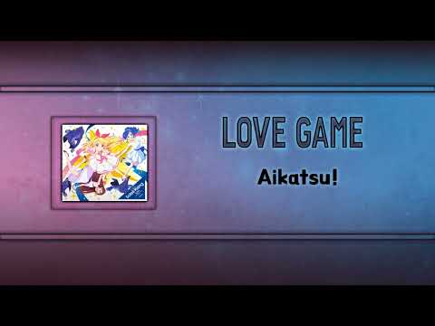 LOVE GAME - Aoi and Ran Ver. [Official Instrumental]