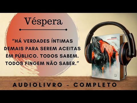 Véspera [COMPLETO] - AUDIOBOOK - AUDIOLIVRO