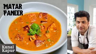 Matar Paneer | मटर पनीर | Kunal Kapur Recipes | Winter Special Restaurant Style North Indian Recipe